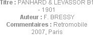 Titre : PANHARD & LEVASSOR B1 - 1901
Auteur : F. BRESSY
Commentaires : Retromobile 2007, Paris