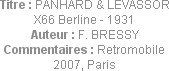 Titre : PANHARD & LEVASSOR X66 Berline - 1931
Auteur : F. BRESSY
Commentaires : Retromobile 2007,...