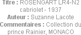 Titre : ROSENGART LR4-N2 cabriolet - 1937
Auteur : Suzanne Lacote
Commentaires : Collection du pr...