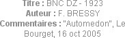 Titre : BNC DZ - 1923
Auteur : F. BRESSY
Commentaires : "Automedon", Le Bourget, 16 oct 2005