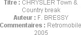Titre : CHRYSLER Town & Country break
Auteur : F. BRESSY
Commentaires : Retromobile 2005