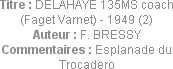 Titre : DELAHAYE 135MS coach (Faget Varnet) - 1949 (2)
Auteur : F. BRESSY
Commentaires : Esplanad...