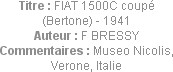 Titre : FIAT 1500C coupé (Bertone) - 1941
Auteur : F BRESSY
Commentaires : Museo Nicolis, Verone,...